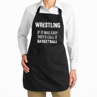 Wrestling If It Was Easy They'd Call It Basketball  Apron