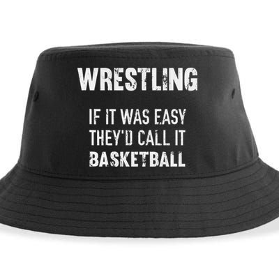 Wrestling If It Was Easy They'd Call It Basketball  Sustainable Bucket Hat