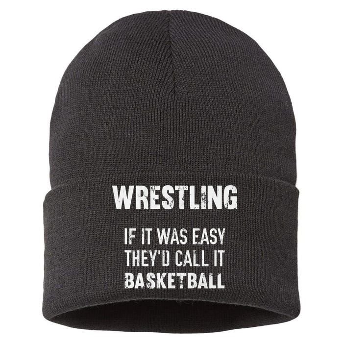Wrestling If It Was Easy They'd Call It Basketball  Sustainable Knit Beanie