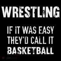 Wrestling If It Was Easy They'd Call It Basketball  Kids T-Shirt