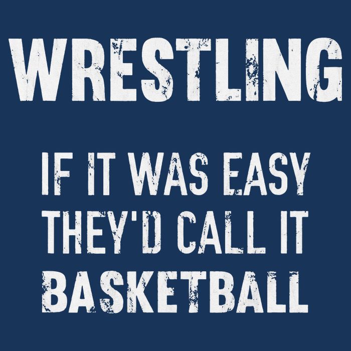 Wrestling If It Was Easy They'd Call It Basketball  Infant Baby Jersey Bodysuit