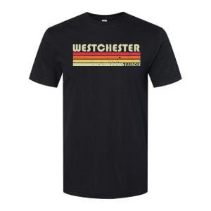 Westchester Il Illinois Funny City Home Roots Gift Retro 80s Softstyle CVC T-Shirt