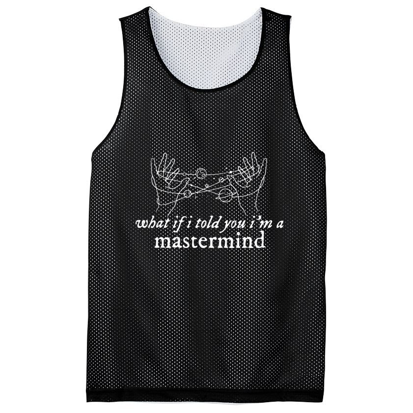 What If I Told You IM A Mastermind Mesh Reversible Basketball Jersey Tank