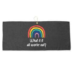 What If It All Works Out? Rainbow S Love Gift Large Microfiber Waffle Golf Towel