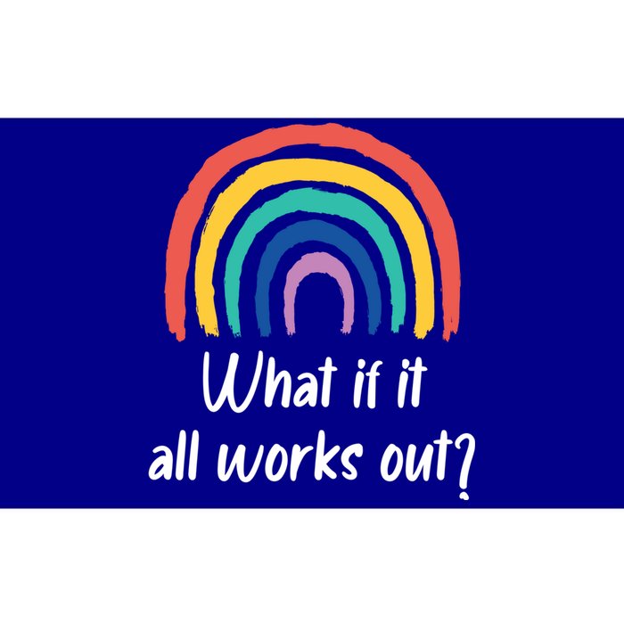 What If It All Works Out? Rainbow S Love Gift Bumper Sticker