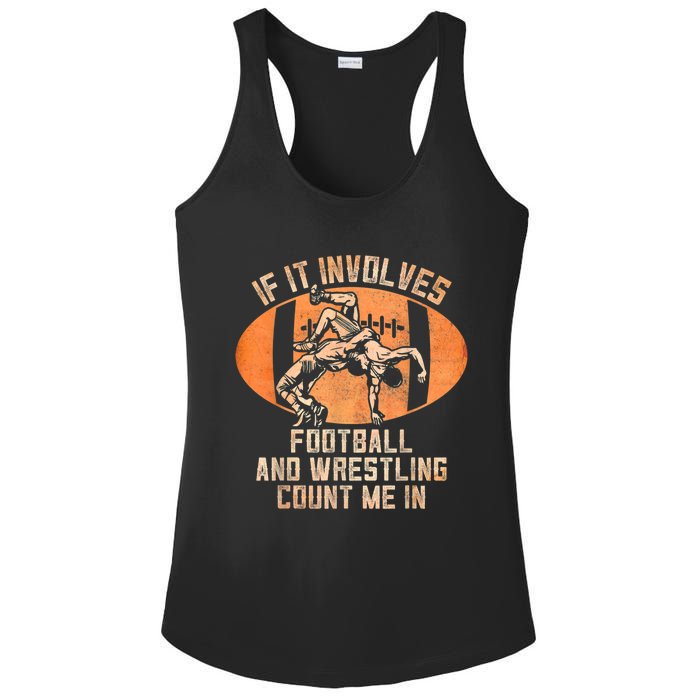 Wrestler If It Involves Football And Wrestling Count Me In Ladies PosiCharge Competitor Racerback Tank