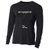 What If I Was Related To You? Cooling Performance Long Sleeve Crew