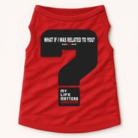 What If I Was Related To You? Doggie Tank