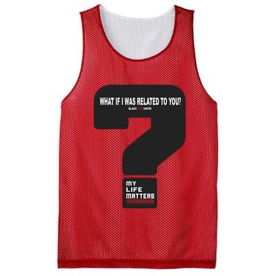 What If I Was Related To You? Mesh Reversible Basketball Jersey Tank