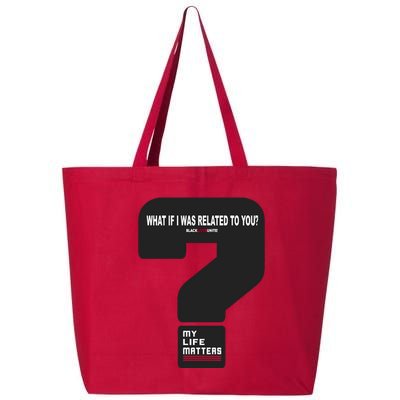 What If I Was Related To You? 25L Jumbo Tote