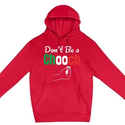 Words In Italian Chooch Italian Funny Italy Gift Premium Pullover Hoodie