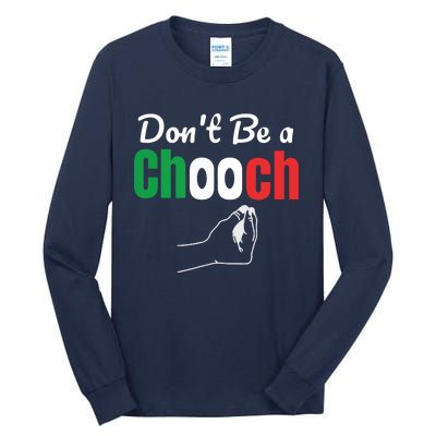 Words In Italian Chooch Italian Funny Italy Gift Tall Long Sleeve T-Shirt