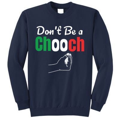 Words In Italian Chooch Italian Funny Italy Gift Tall Sweatshirt