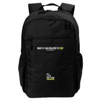 What If I Was Related To You? Backpack