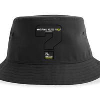 What If I Was Related To You? Sustainable Bucket Hat