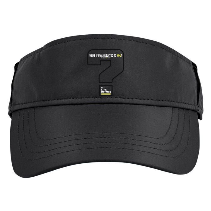 What If I Was Related To You? Adult Drive Performance Visor