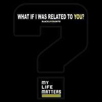 What If I Was Related To You? Drawstring Bag