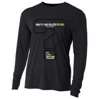 What If I Was Related To You? Cooling Performance Long Sleeve Crew