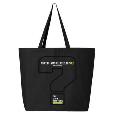 What If I Was Related To You? 25L Jumbo Tote