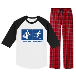 Work Is Important Skiing Is Importanter Cool Gift Raglan Sleeve Pajama Set