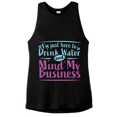 Womens Im Just Here To Drink Water And Mind My Business Soca Party Ladies PosiCharge Tri-Blend Wicking Tank