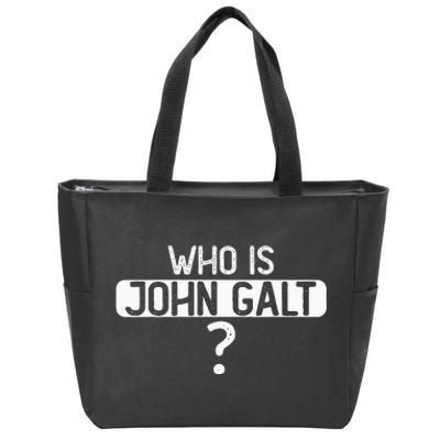 Who Is John Galt Zip Tote Bag