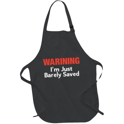 Warning IM Just Barely Saved Full-Length Apron With Pockets