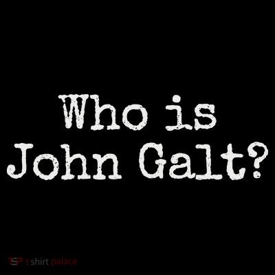 Who Is John Galt T-Shirt