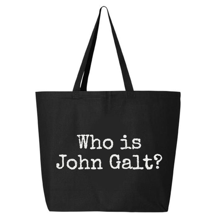 Who Is John Galt 25L Jumbo Tote