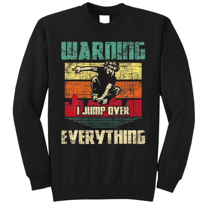 Warning I Jump Over Everything Parkour Enthusiast Sweatshirt