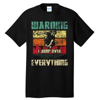 Warning I Jump Over Everything Parkour Enthusiast Tall T-Shirt