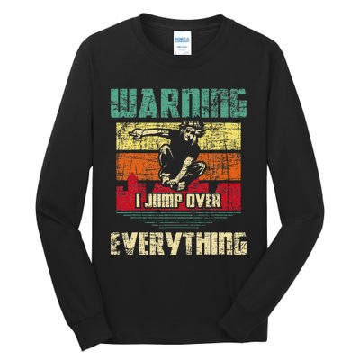 Warning I Jump Over Everything Parkour Enthusiast Tall Long Sleeve T-Shirt