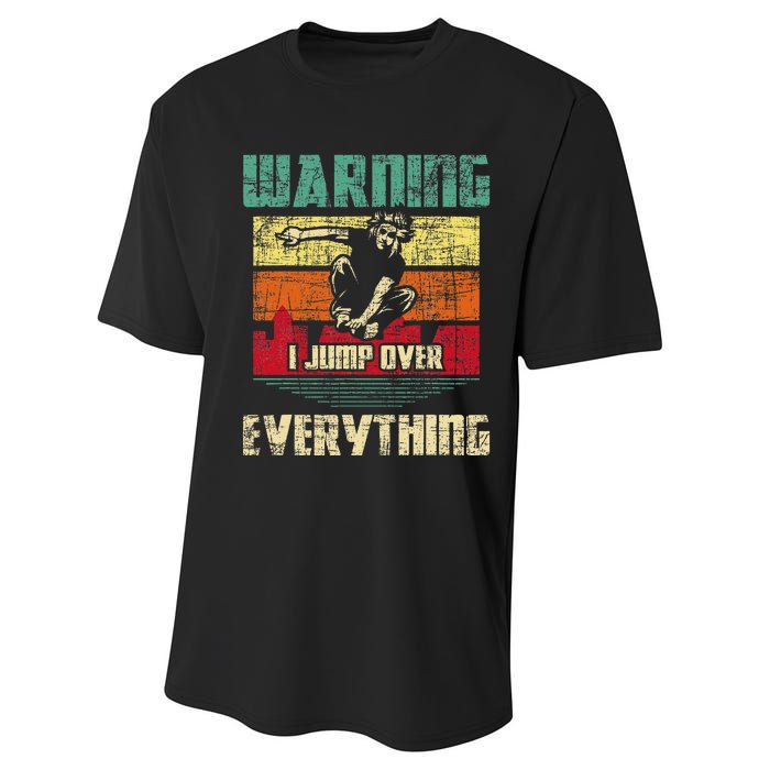 Warning I Jump Over Everything Parkour Enthusiast Performance Sprint T-Shirt