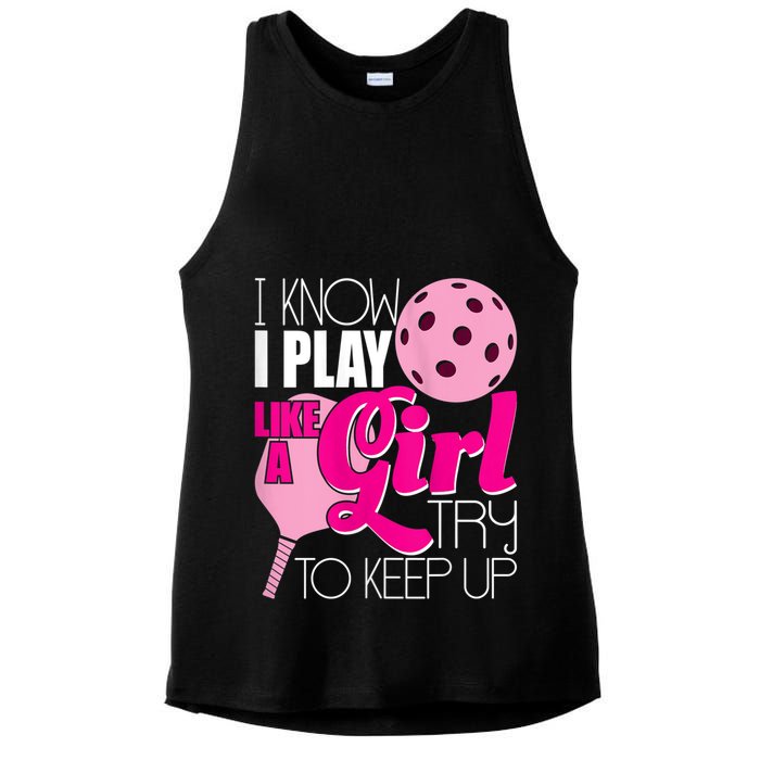 Womens I Know I Play Like A Try To Keep Up Paddleball Player Ladies PosiCharge Tri-Blend Wicking Tank