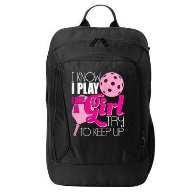 Womens I Know I Play Like A Try To Keep Up Paddleball Player City Backpack