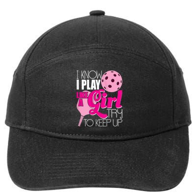 Womens I Know I Play Like A Try To Keep Up Paddleball Player 7-Panel Snapback Hat