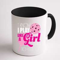Womens I Know I Play Like A Try To Keep Up Paddleball Player Mug