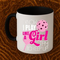 Womens I Know I Play Like A Try To Keep Up Paddleball Player Mug
