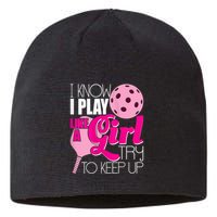 Womens I Know I Play Like A Try To Keep Up Paddleball Player Sustainable Beanie