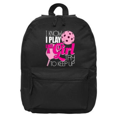Womens I Know I Play Like A Try To Keep Up Paddleball Player 16 in Basic Backpack