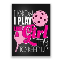 Womens I Know I Play Like A Try To Keep Up Paddleball Player Poster