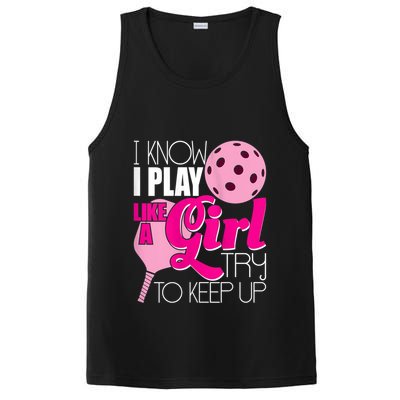Womens I Know I Play Like A Try To Keep Up Paddleball Player PosiCharge Competitor Tank