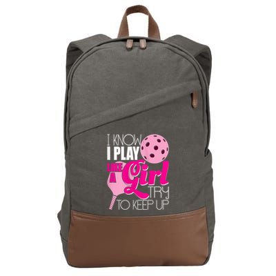 Womens I Know I Play Like A Try To Keep Up Paddleball Player Cotton Canvas Backpack