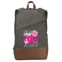 Womens I Know I Play Like A Try To Keep Up Paddleball Player Cotton Canvas Backpack