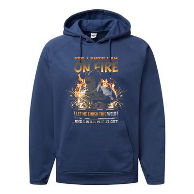 Welder I Know I'm on Fire Funny Performance Fleece Hoodie