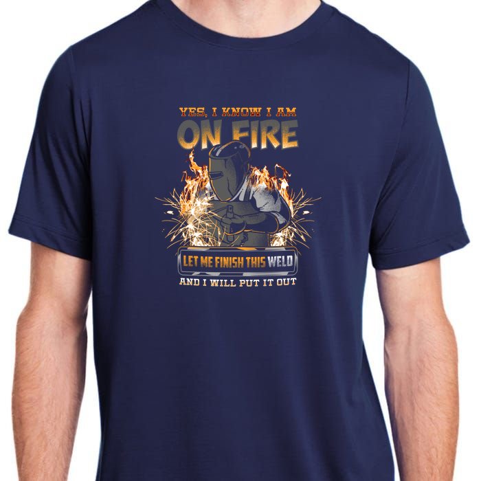 Welder I Know I'm on Fire Funny Adult ChromaSoft Performance T-Shirt