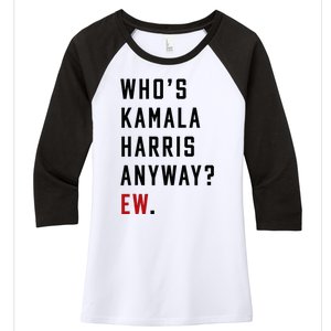 Who Is Kamala Harris Anyway Women's Tri-Blend 3/4-Sleeve Raglan Shirt