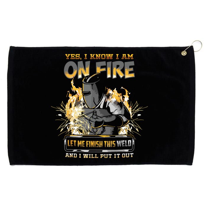 Welder I Know I'm On Fire Funny Grommeted Golf Towel