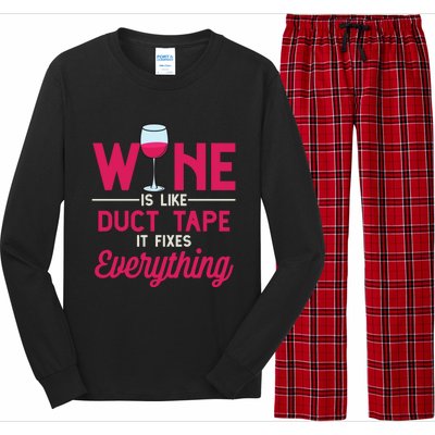 Wine Is Like Duct Tape It Fixes Everything Funny Ing Funny Gift Long Sleeve Pajama Set