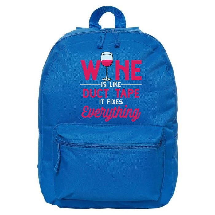 Wine Is Like Duct Tape It Fixes Everything Funny Ing Funny Gift 16 in Basic Backpack